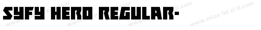 SYFY Hero Regular字体转换